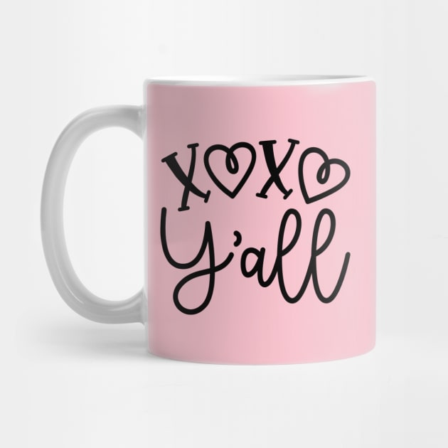 XOXO Y'all Hugs and Kisses Valentines Day Cute by GlimmerDesigns